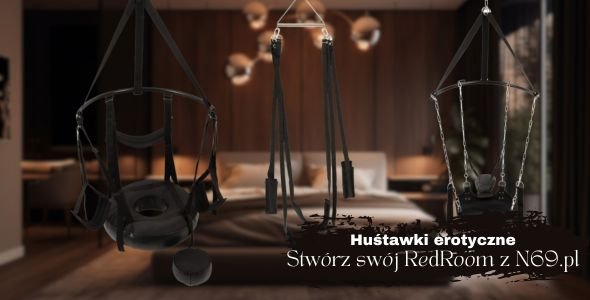 Top 5 huśtawek erotycznych - urządź RedRoom z N69