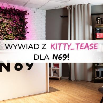 Randki online, Cam Girl i sztuka mówienia nie: wywiad z Kitty Tease dla N69!