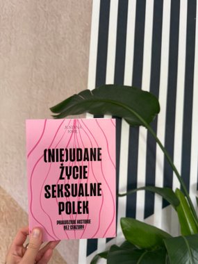 (Nie)udane życie seksualne Polek książka Justyny Kwil
